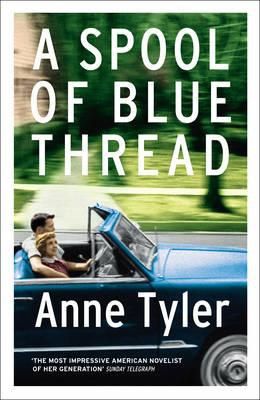 A Spool of Blue Thread by Anne Tyler