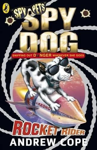 Rocket Rider (Spy Dog) by Andrew Cope