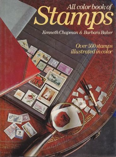 All Color Book of Stamps by Barbara Baker and Kenneth F. Chapman