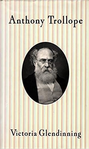 Anthony Trollope by Victoria Glendinning