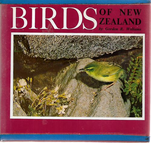 Birds of New Zealand by Gordon R. Williams