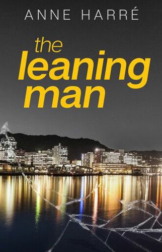 The Leaning Man by Anne Harre