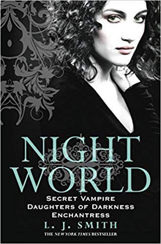 Night World: Secret Vampire/ Daughters of Darkness/ Enchantress by L. J. Smith