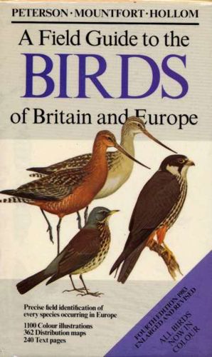 A Field Guide to the Birds of Britain and Europe (Collins Field Guide) by P. A. D. Hollom and Guy Mountfort and Roger Tory Peterson