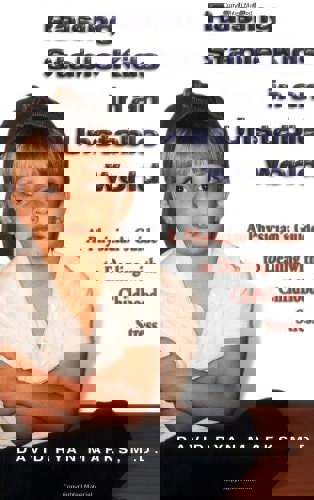 Raising stable kids in an unstable world by David R. Marks