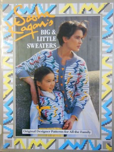 Sasha Kagan's Big & Little Sweater Book by Sasha Kagan