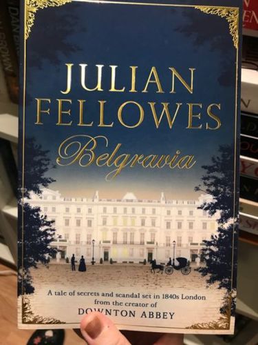 Belgravia by Julian Fellowes