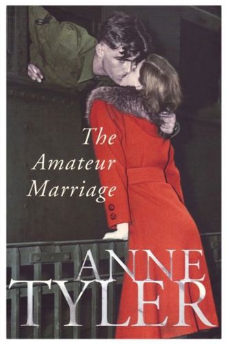 The Amateur Marriage by Anne Tyler