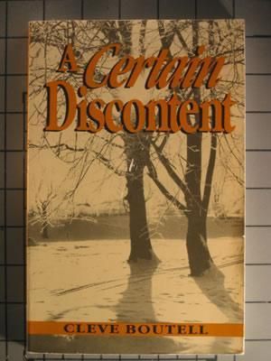 A Certain Discontent by Cleve Boutell