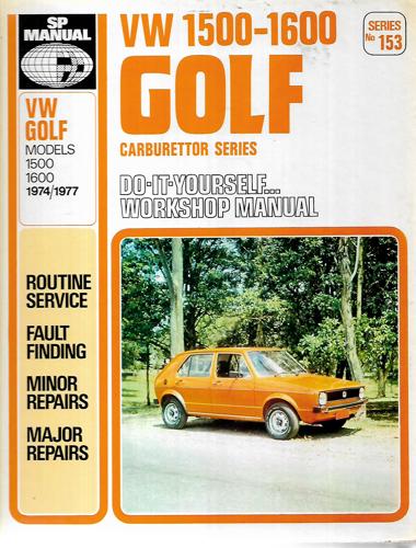 Vw 1500-1600 Golf Carburettor Series No. 153: Do It Yourself Workshop Manual by Murray Book Distributors