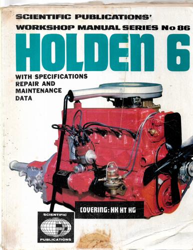 Holden 6 Workshop Manual by Scientific Publications Pty