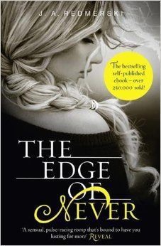 The Edge of Never by J. A. Redmerski
