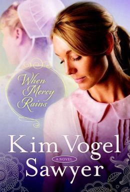 When Mercy Rains by Kim Vogel Sawyer