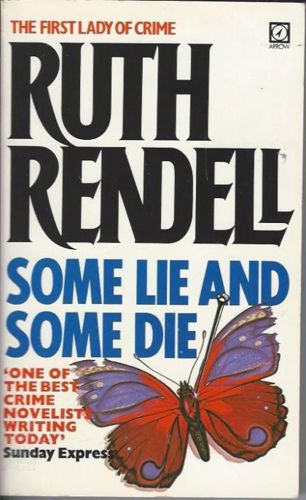 Some Lie and Some Die by Ruth Rendell