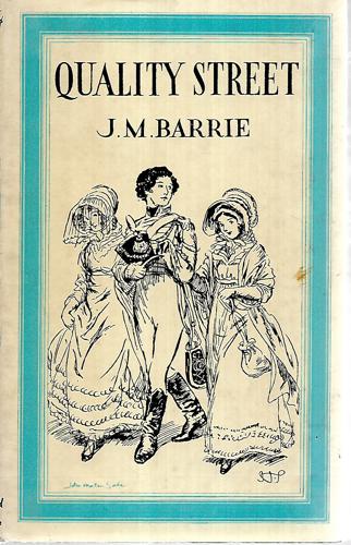 Quality Street by J. M. Barrie