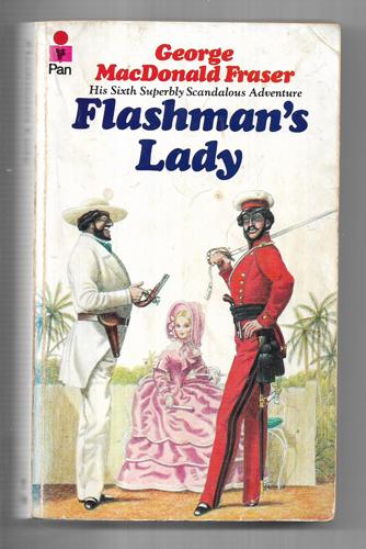 Flashman's Lady by George MacDonald Fraser