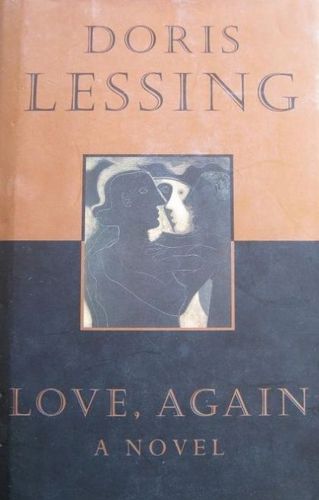 Love, again by Doris Lessing