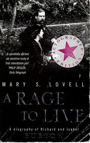 A Rage To Live: a Biography of Richard And Isabel Burton by Mary S. Lovell