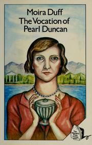 The Vocation of Pearl Duncan by Moira Duff