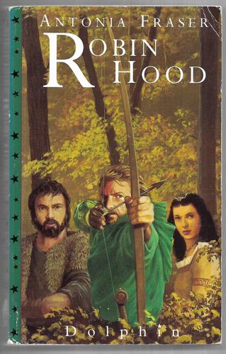 Robin Hood by Antonia Fraser