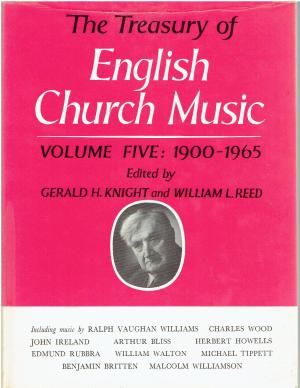 The Treasury of English Church Music. by Gerald H. Knight