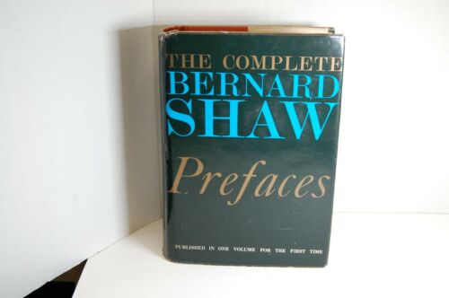 The Complete George Bernard Shaw: Prefaces by George Bernard Shaw