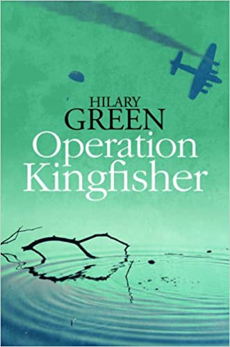 Operation Kingfisher by Hilary Green