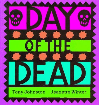 Day of the Dead by Tony Johnston