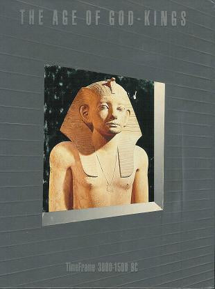 Time Life History of the World: 3000-1500 BC The Age of God-Kings by Time Life