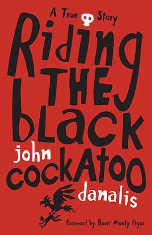 Riding the Black Cockatoo by John Danalis