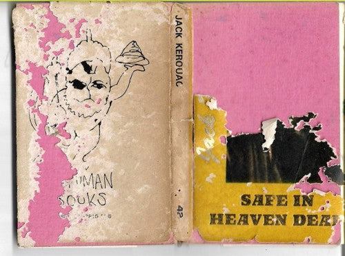 Safe in Heaven Dead Interviews with Jack Kerouac by Michael White
