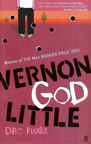 Vernon God Little by DBC Pierre