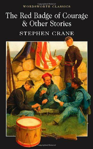 The Red Badge of Courage by Stephen Crane