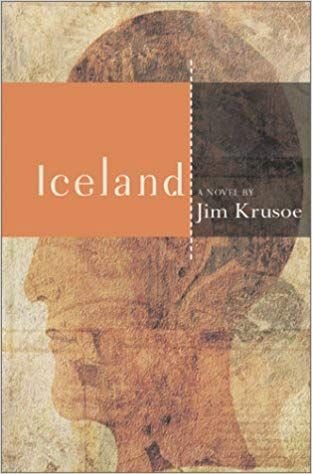 Iceland (American Literature (Dalkey Archive)) by Jim Krusoe