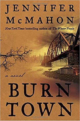 Burntown by Jennifer McMahon