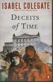 Deceits of Time by Isabel Colegate