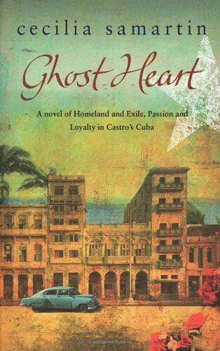 Ghost Heart by Cecilia Samartin