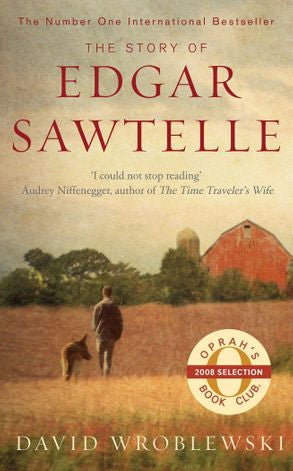 The Story of Edgar Sawtelle by David Wroblewski