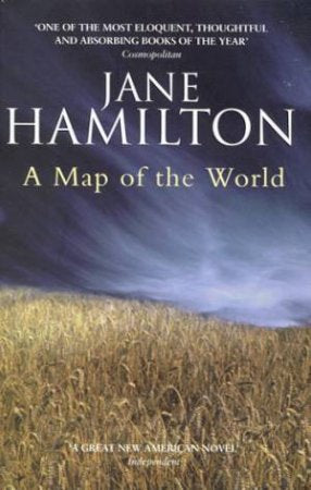 A Map of the World by Jane Hamilton