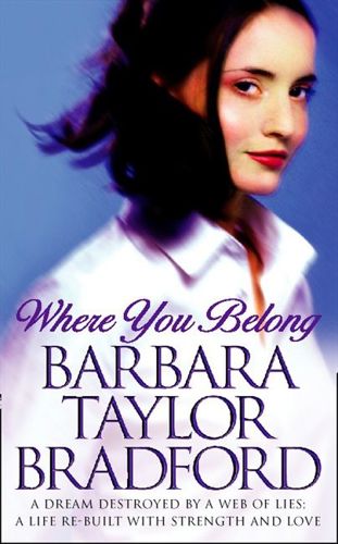 Where You Belong by Barbara Taylor Bradford