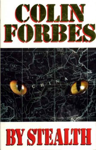 By Stealth by Colin Forbes