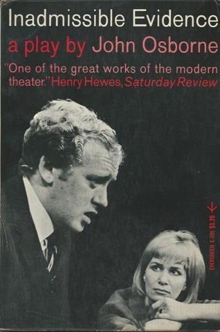 Inadmissible Evidence: a Play by John Osborne