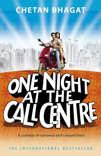 One Night At the Call Centre by Chetan Bhagat
