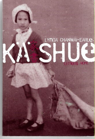 Ka shue by Lynda Chanwai-Earle