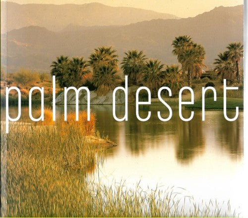 Palm Desert by Palm Desert