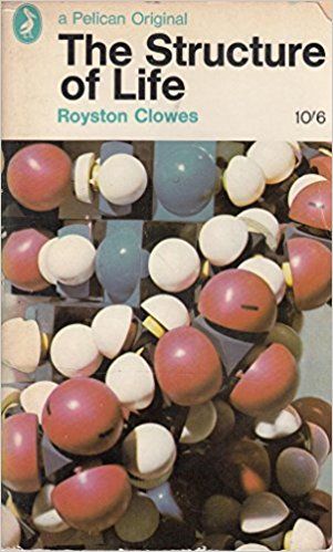 The Structure of Life by Royston Clowes