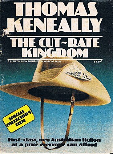 The cut-rate kingdom by Thomas Keneally