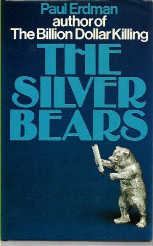 The Silver Bears by Paul Erdman