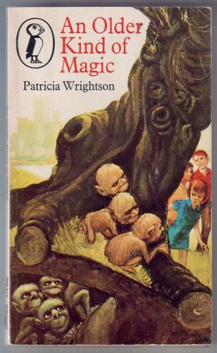 An Older Kind of Magic by Patricia Wrightson