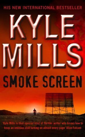 Smoke Screen by Kyle Mills